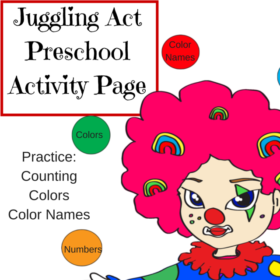 Juggling Act Preschool Activity Page – Number, Color, Color Name Practice – Circus Theme