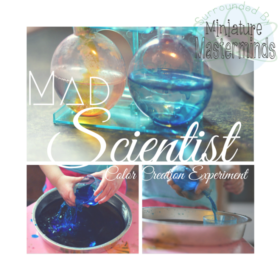 Mad Scientist : Color Creation Experiment : Mixing Color Fun