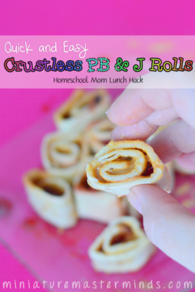 Quick And Easy Crustless PB & J Rolls – Homeschool Mom Lunch Hack And Printable Lunch Place Mat